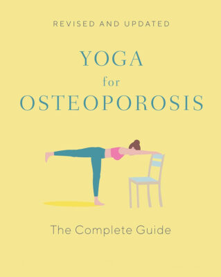 Yoga for Osteoporosis: The Complete Guide